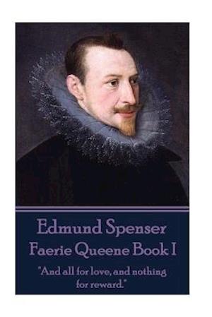 Edmund Spenser - Faerie Queene Book I