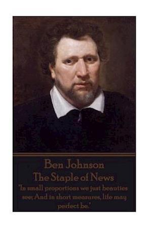 Ben Jonson - The Staple of News