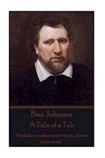 Ben Johnson - A Tale of a Tub