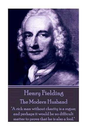 Henry Fielding - The Modern Husband
