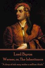Lord Byron - Werner, Or, the Inheritance