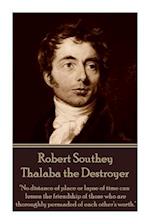 Robert Southey - Thalaba the Destroyer