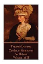 Frances Burney - Cecilia. or Memoirs of an Heiress