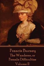 Frances Burney - The Wanderer, or Female Difficulties