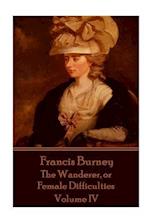 Frances Burney - The Wanderer, or Female Difficulties