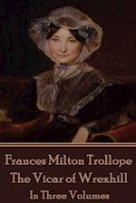 Frances Milton Trollope - The Vicar of Wrexhill