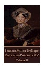 Frances Milton Trollope - Paris and the Parisians in 1835 - Volume II