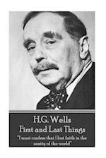 H.G. Wells - First and Last Things