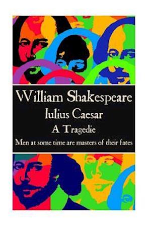 William Shakespeare - Julius Caesar