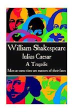 William Shakespeare - Julius Caesar