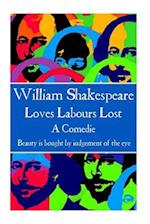 William Shakespeare - Loves Labours Lost