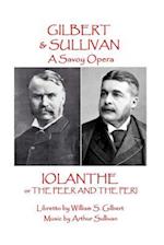 W.S. Gilbert & Arthur Sullivan - Iolanthe