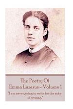 The Poetry of Emma Lazarus - Volume 1
