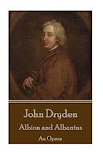 John Dryden - Albion and Albanius