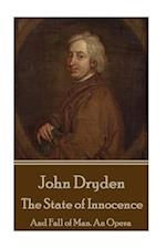 John Dryden - The State of Innocence