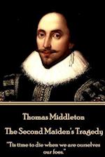 Thomas Middleton - The Second Maiden's Tragedy