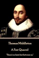 Thomas Middleton - A Fair Quarrel