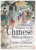A Chronological Journey Through Chinese Medical History on the Causes of Disease