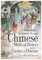 A Chronological Journey Through Chinese Medical History on the Causes of Disease