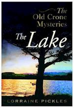 The Old Crone Mysteries - the Lake