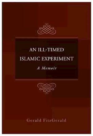 An Ill-Timed Islamic Experiment