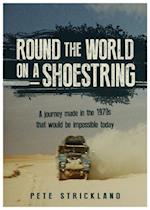 Round The World On A Shoestring