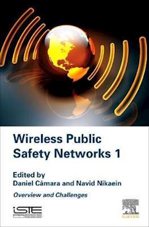 Wireless Public Safety Networks Volume 1