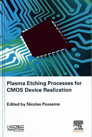 Plasma Etching Processes for CMOS Devices Realization