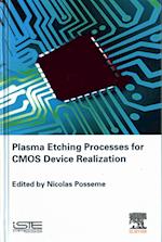 Plasma Etching Processes for CMOS Devices Realization