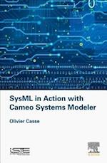 SysML in Action with Cameo Systems Modeler