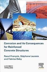 Corrosion and its Consequences for Reinforced Concrete Structures