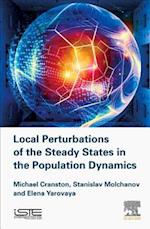 Local Perturbations of the Steady States in the Population Dynamics