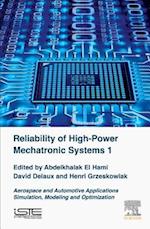 Reliability of High-Power Mechatronic Systems 1