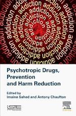 Psychotropic Drugs, Prevention and Harm Reduction