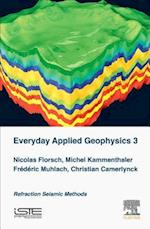 Everyday Applied Geophysics 3