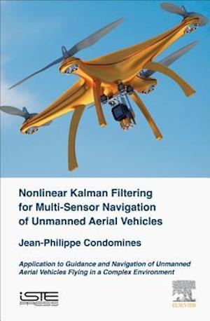 Nonlinear Kalman Filter for Multi-Sensor Navigation of Unmanned Aerial Vehicles