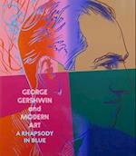 George Gershwin and Modern Art