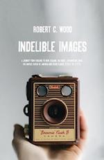 Indelible Images