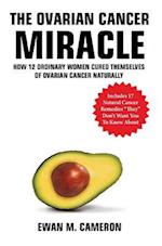 The Ovarian Cancer Miracle