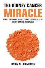 The Kidney Cancer Miracle