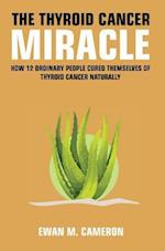 The Thyroid Cancer Miracle