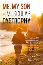 Me, My Son and Muscular Dystrophy