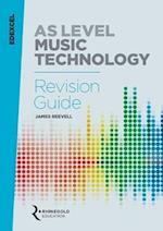 Edexcel AS Level Music Technology Revision guide