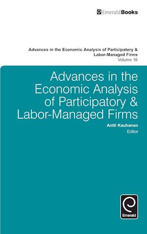 Advances in the Economic Analysis of Participatory & Labor-Managed Firms