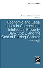 Economic and Legal Issues in Competition, Intellectual Property, Bankruptcy, and the Cost of Raising Children