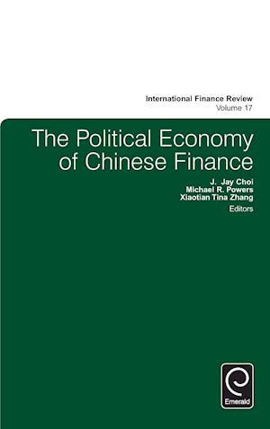 The Political Economy of Chinese Finance