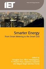Smarter Energy: From Smart Metering to the Smart Grid 