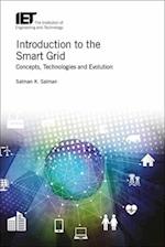 Introduction to the Smart Grid: Concepts, Technologies and Evolution 