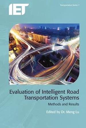 Evaluation of Intelligent Road Transport Systems