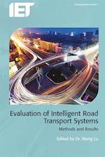 Evaluation of Intelligent Road Transport Systems